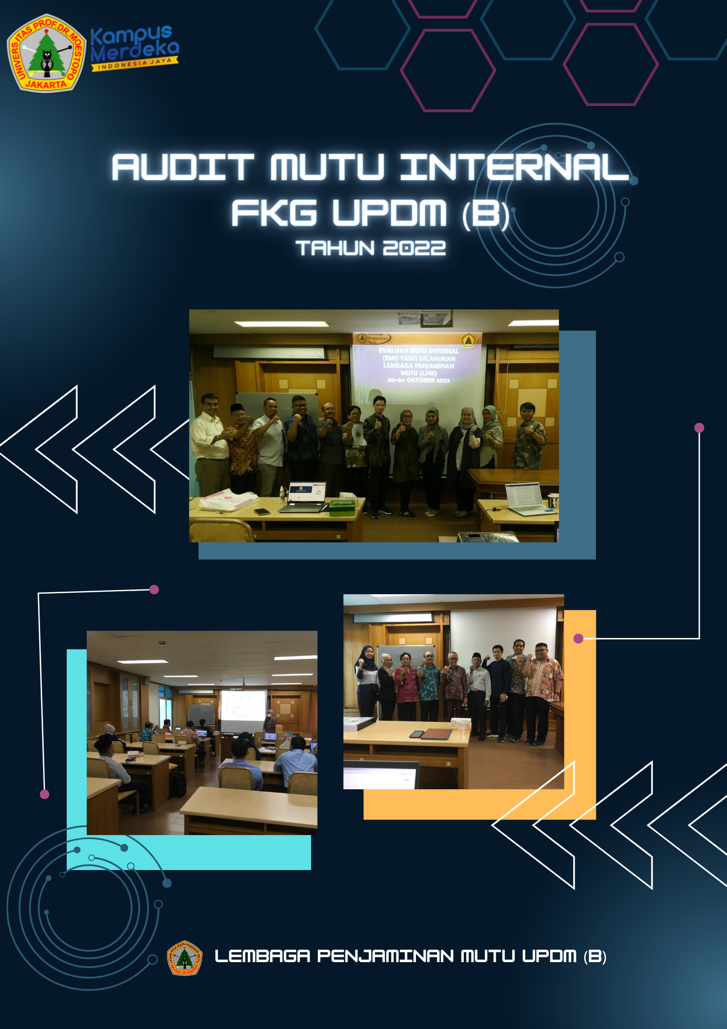 AUDIT MUTU INTERNAL FKG UPDM (B) TAHUN 2022